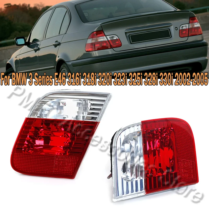 Inner Tail Light Assembly Rear Brake Light Fog Lamp Taillamp For BMW 3 Series E46 316i 318i 320i 323i 325i 328i 330i 2002-2005