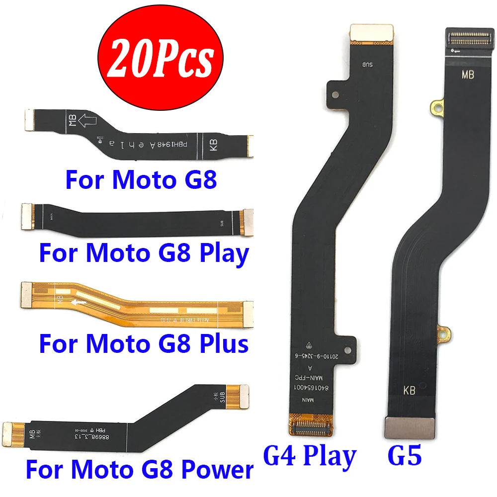 20Pcs，NEW For Motorola Moto G4 G5 G6 G7 G8 Power Plus E5 Play Go E6 Motherboard FPC Main Board Connector Flex Cable Part