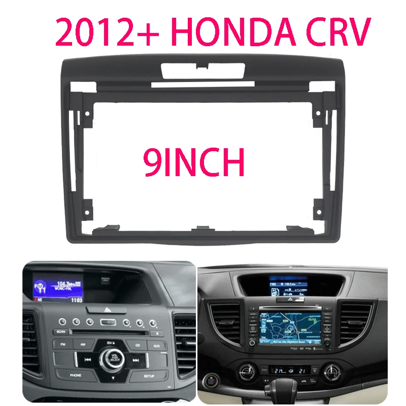 

9INCH Car Radio Fascia For Honda CRV 2012+ Auto Stereo Audio DVD Player Dash Panel Frame Kit Bezel
