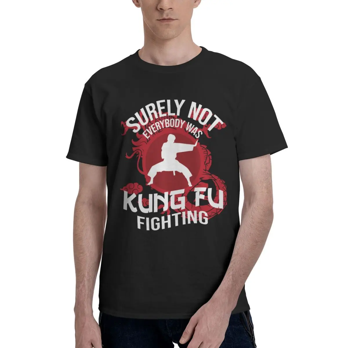 Men Surely Not Everybody Was Kung Fu Fighting (3) T Shirt Vintage Big Size Cotton Sleeve Custom T Shirts