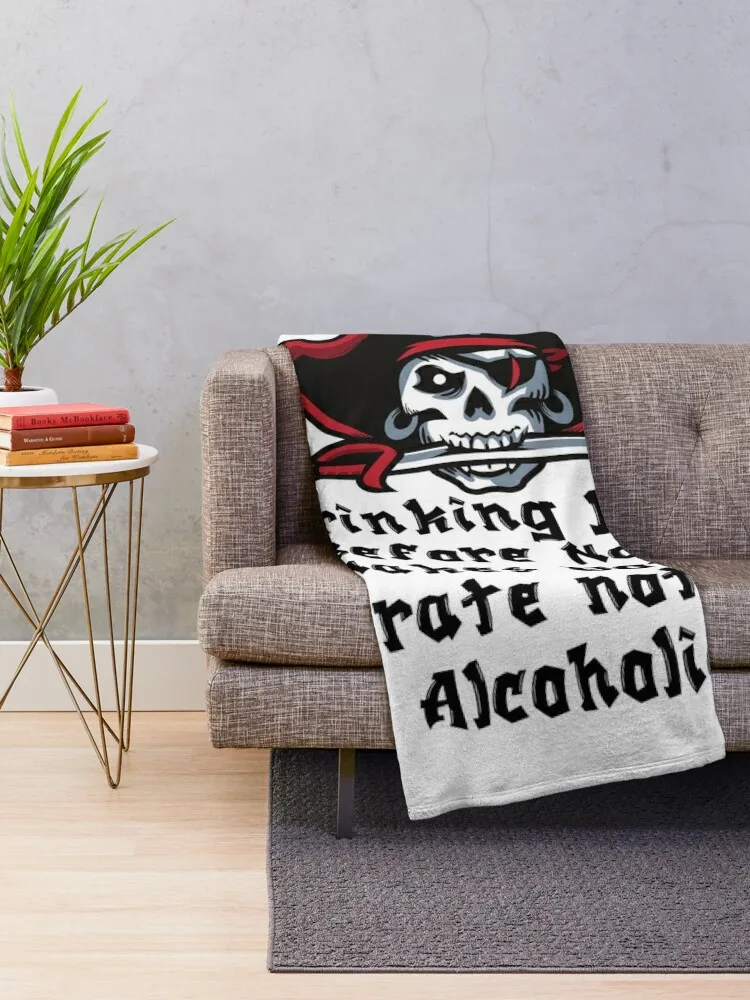 Drinking Rum Before Noon Makes You A Pirate not an Alcoholic- Funny Rum Quote Throw Blanket funny gift Sofas Loose Blankets