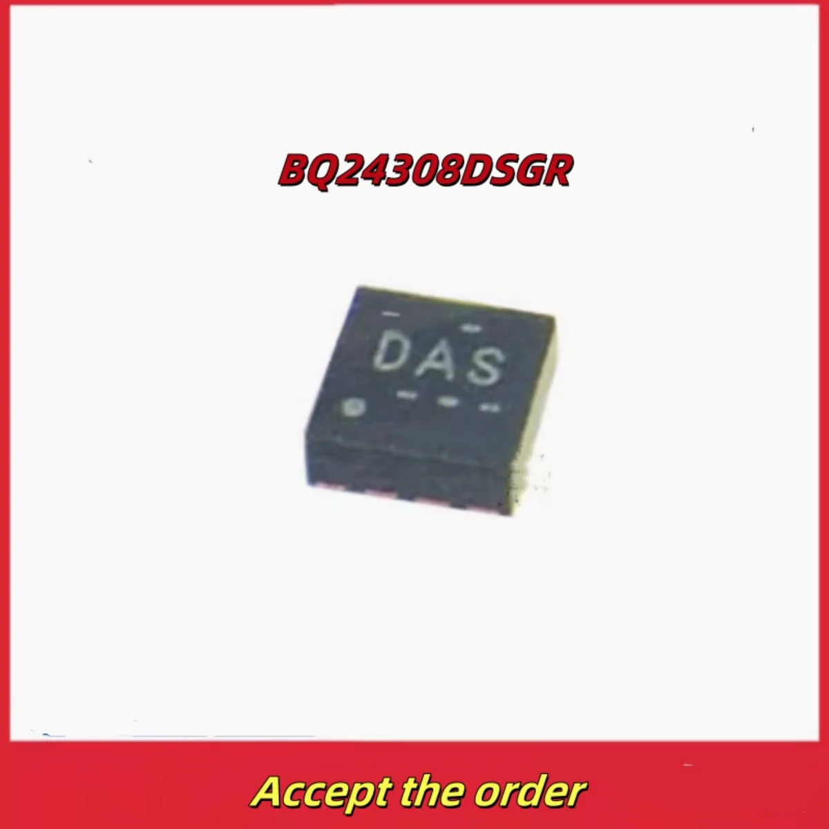 10PCS 100% New BQ24314CDSGR SDL BQ24308DSGR DAS BQ24350DSGR OAJ SON-8 Brand New Original Chips ic