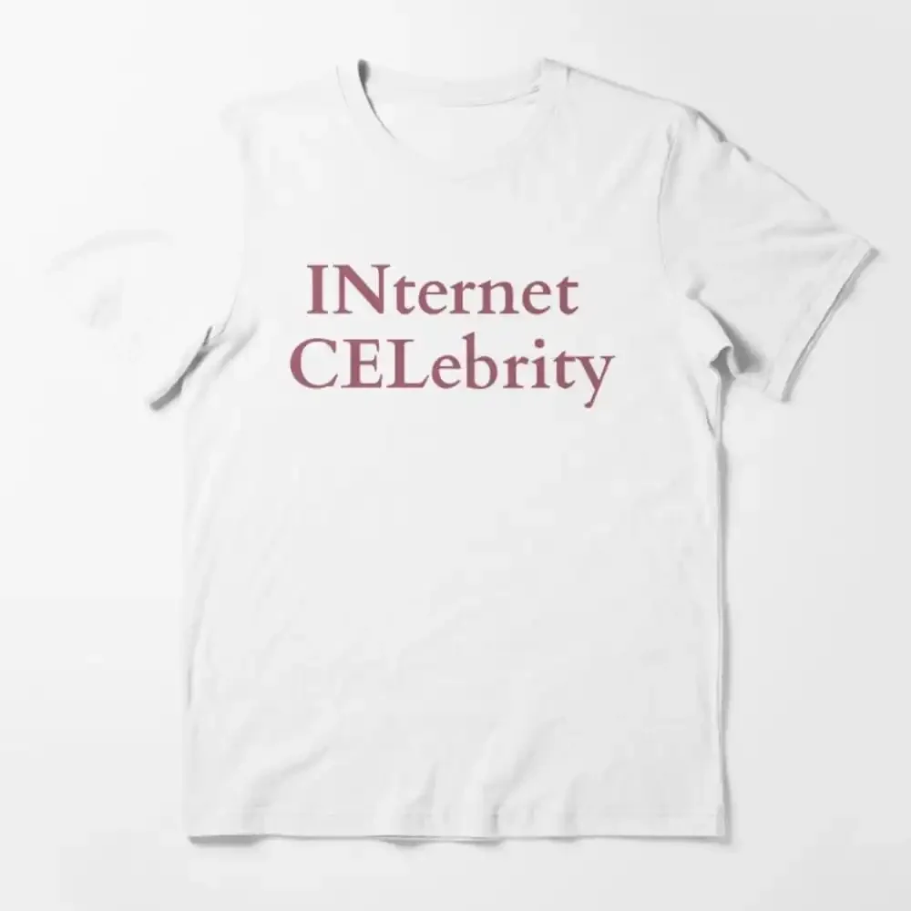 Internet Celebrity Shirt