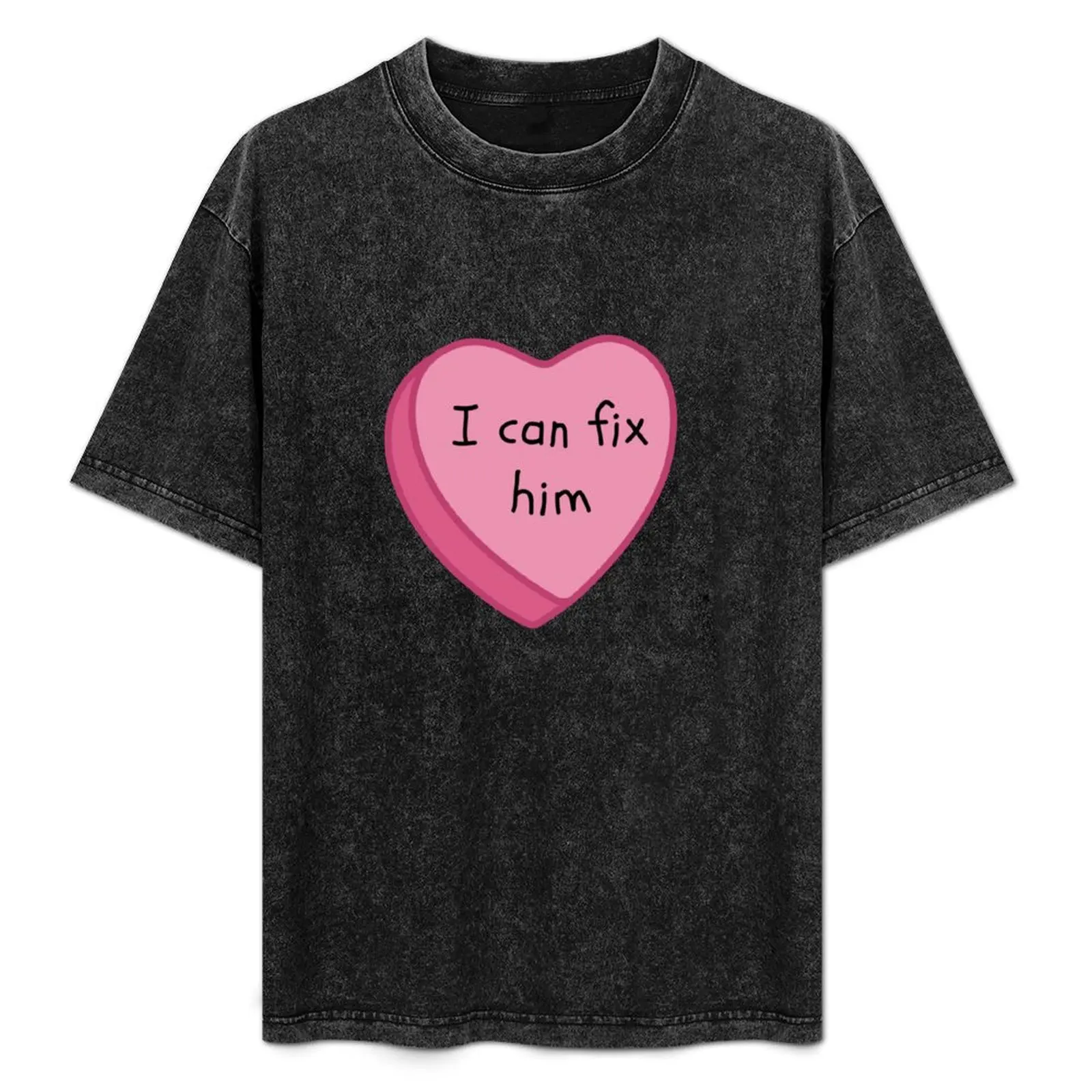 

I Can Fix Him Pink Conversation Candy Heart T-Shirt Vintage Print Crew Neck Tee