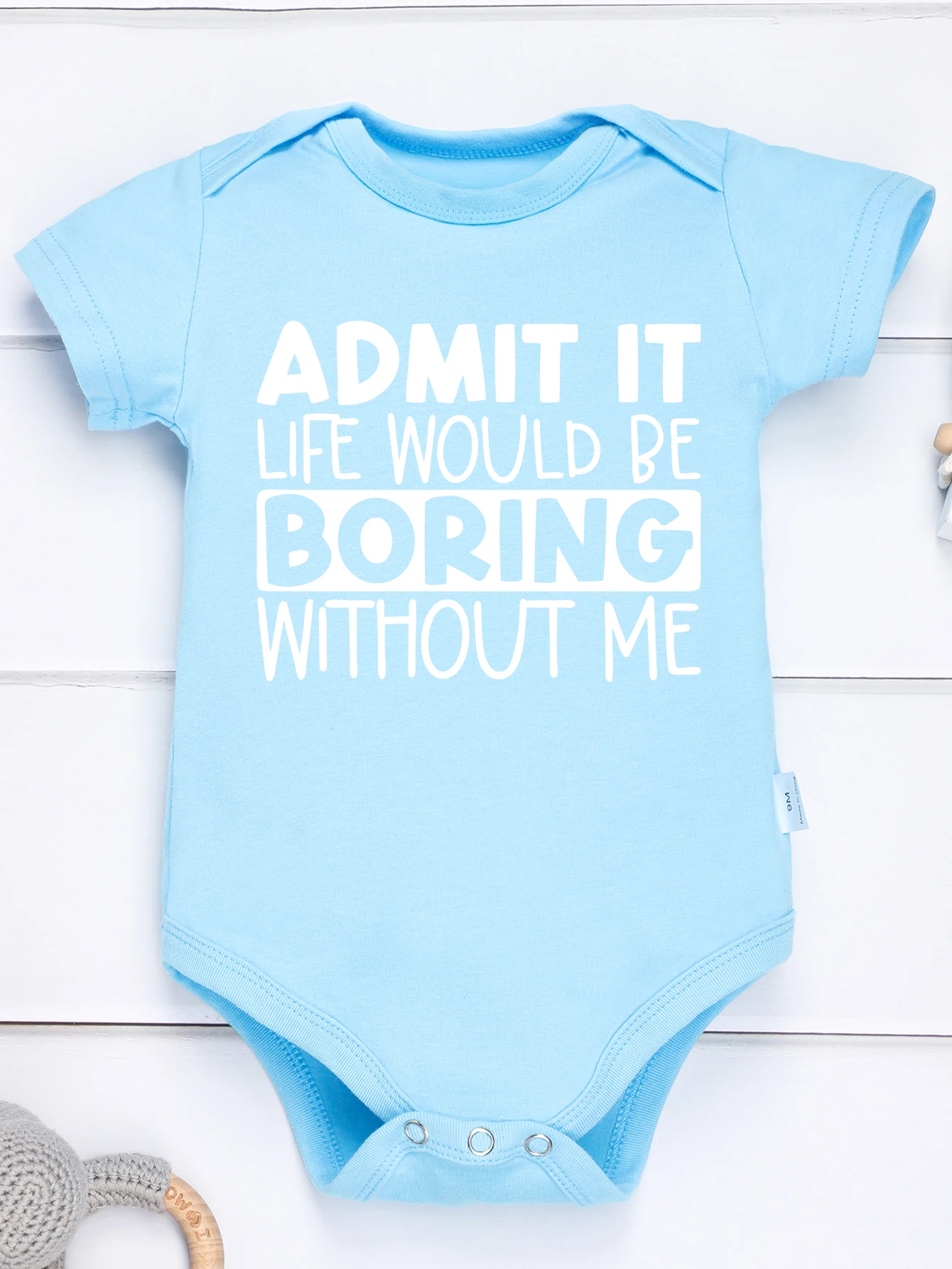 Newborn Infant Jumpsuit Baby Onesie Toddler Admit It Life Would Be Boring Without Me Print Rompers Boy Girl Bodysuit