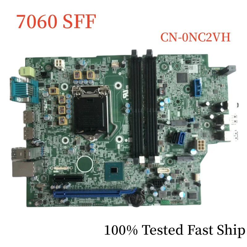 

CN-0NC2VH для DELL Optiplex 7060 материнская плата формата SFF 0NC2VH NC2VH LGA1151 DDR4 материнская плата 100% протестирована Быстрая доставка