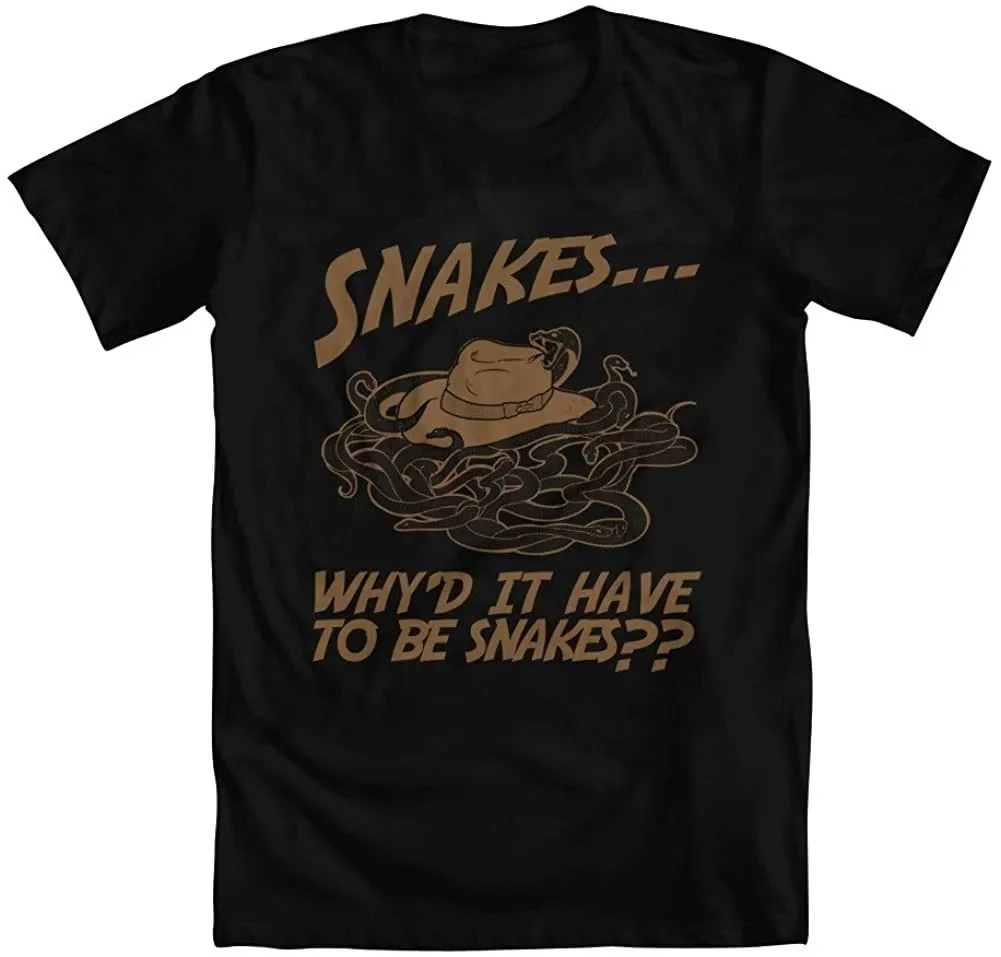 Snakes Why'd It Have To Be Snakes? Indiana Jones Movie Unisex T-Shirt