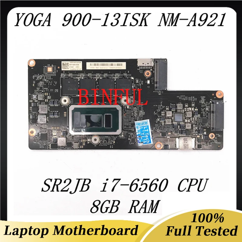 CYG41 CYG40 BYG40 NM-A921 Für YOGA 900-13ISK2 900 Laptop Motherboard 5B20L34661 5B20L34661 5B20L34662 W/ i7-6560 CPU 8 GB Getestet