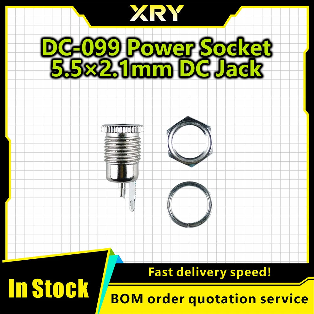 XRY 1/5PCS DC099 5.5 mm x 2.1mm DC Power Jack Socket Female Panel Mount Connector metal 5.5*2.1 5.5*2.5