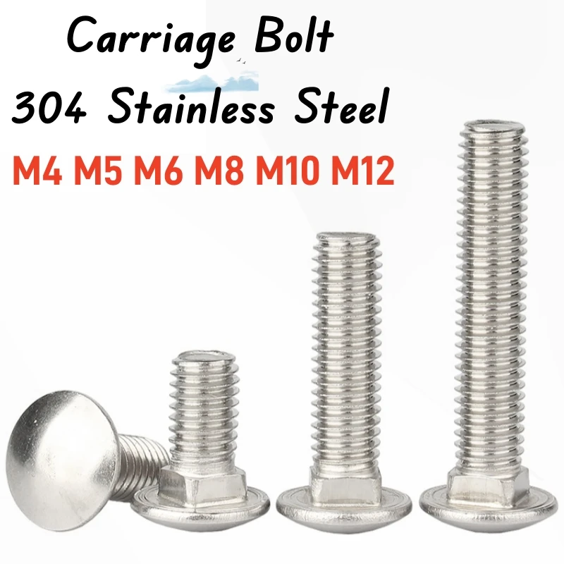 1/2/3/5/10/20pcs M4 M5 M6 M8 M10 M12 304 A2 Stainless Steel Carriage Flat Head Bolt， Semi-Circular Square Neck Square Screw