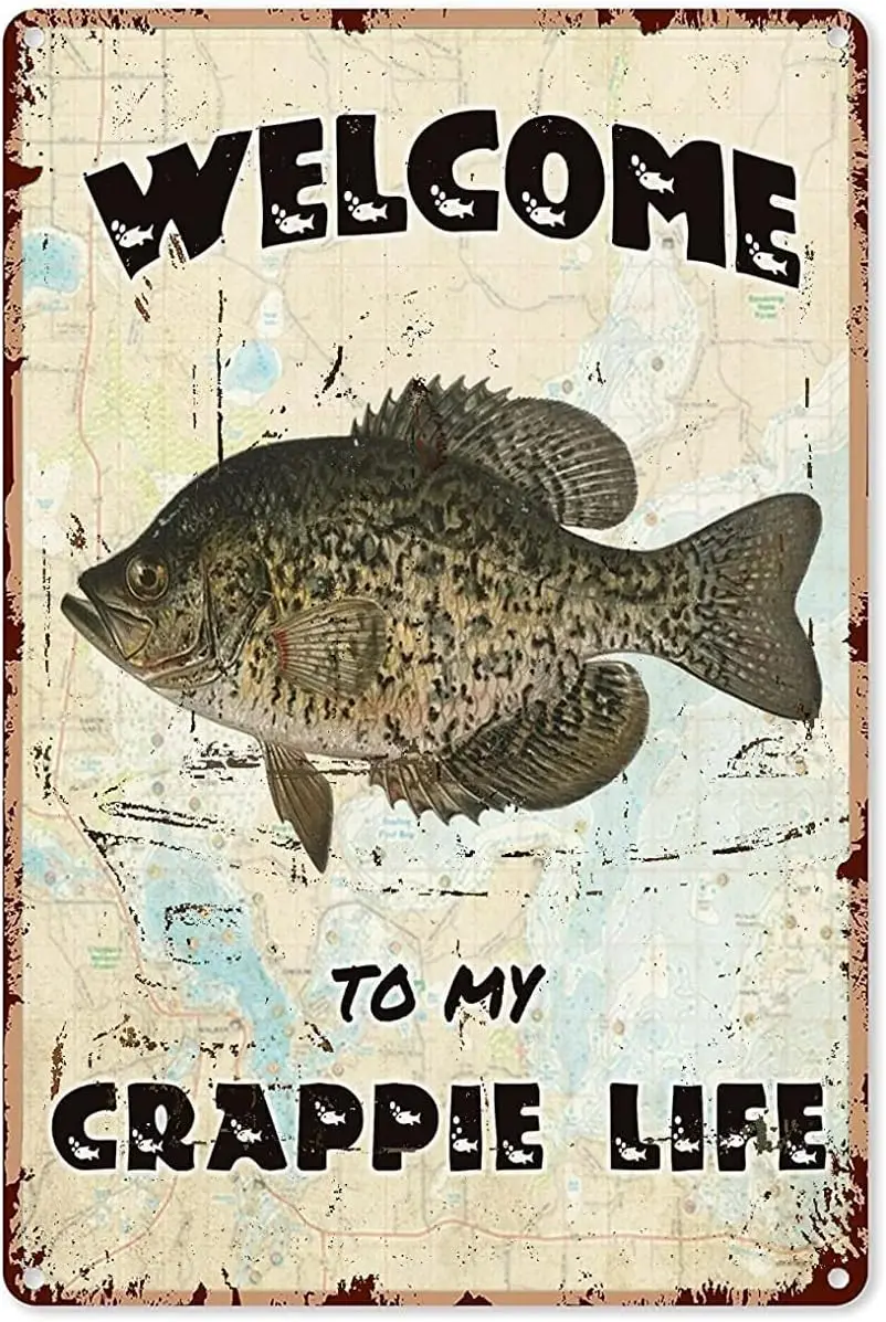 Vintage Fishing Tin Sign Welcome To My Crappie Life Fishing Metal Poster Wall Decor Gift Retro Plaque For Garden Men