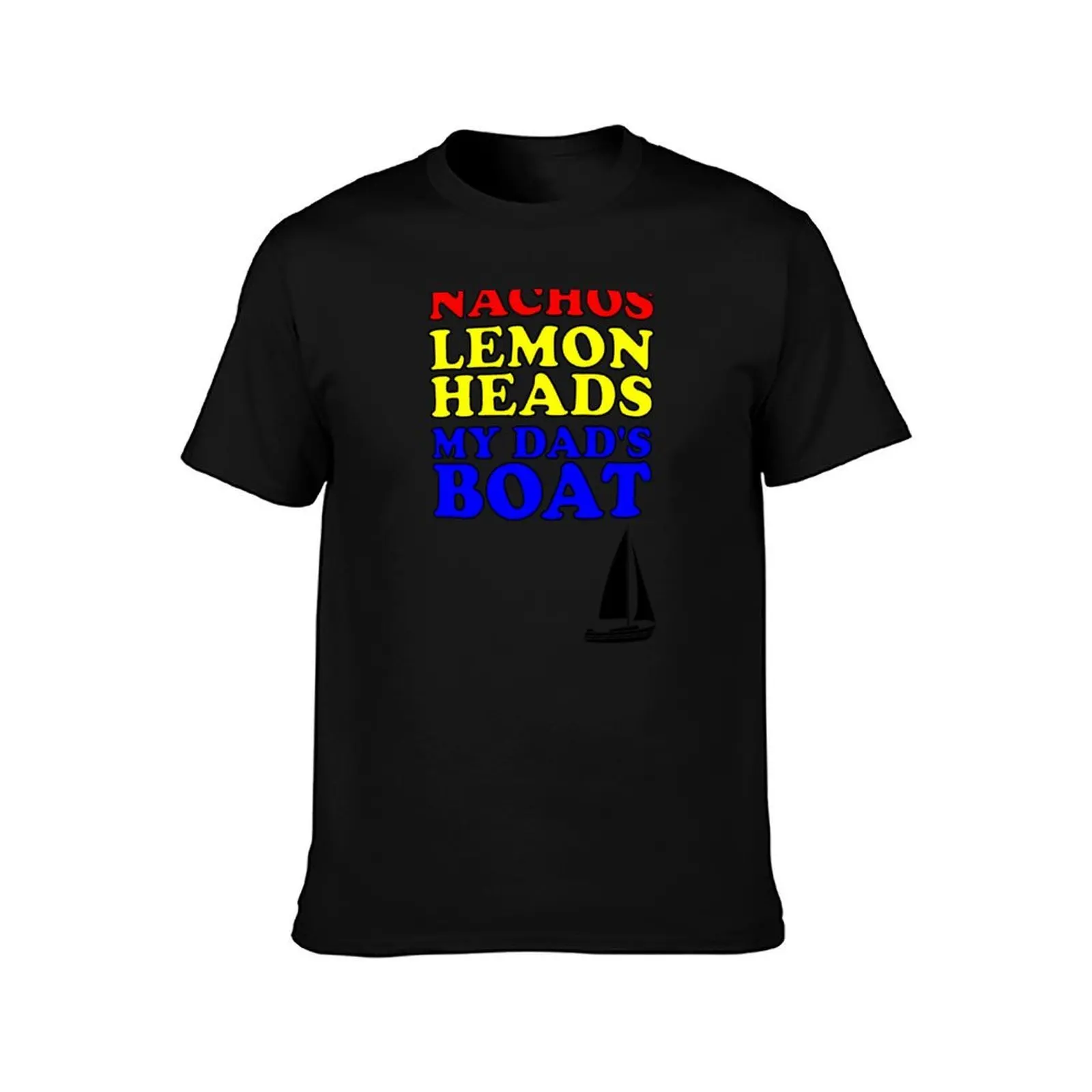 Nachos Lemon Heads My Dad's Boat Design T-Shirt, Summer Casual Cotton Tee, Oversized Streetwear Tops, Vintage Graphic Print