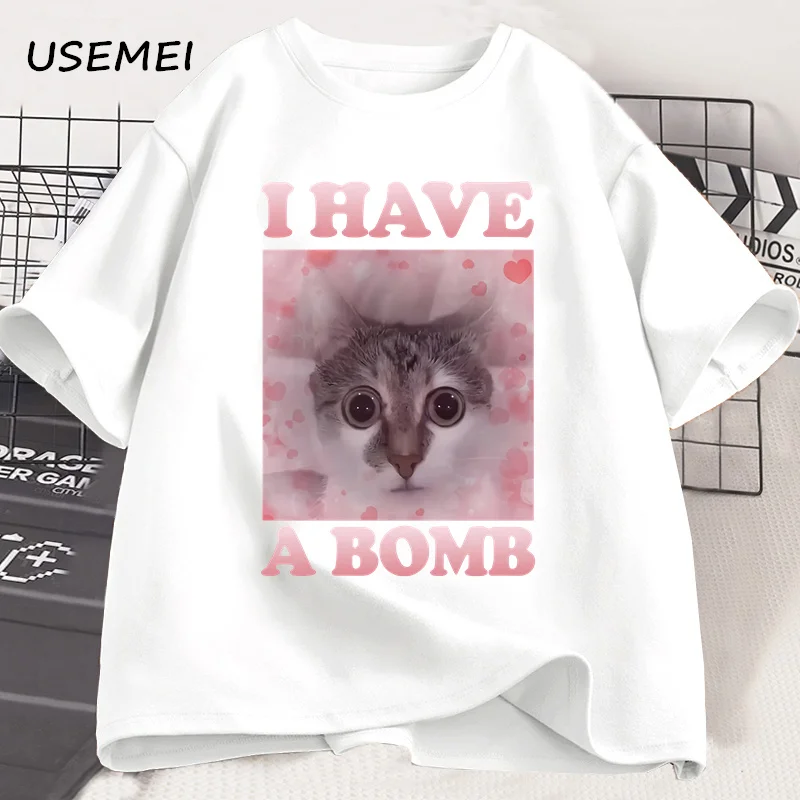 

I Have A Bomb Funny Cat Dank Meme Tee Shirt Men Women Cat Lover Unhinged T-shirt Ugly T Shirts Casual Short Sleeve Mens Clothes
