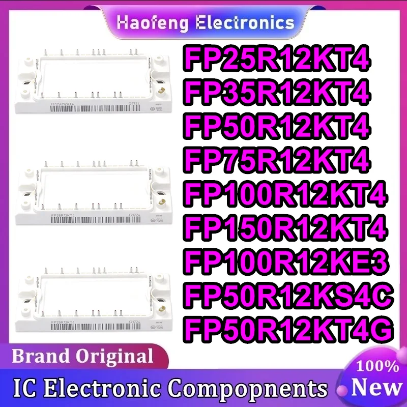 

FP25R12KT4 FP35R12KT4 FP50R12KT4 FP75R12KT4 FP100R12KT4 FP150R12KT4 FP100R12KE3 FP50R12KS4C FP50R12KT4G Новый оригинал на складе