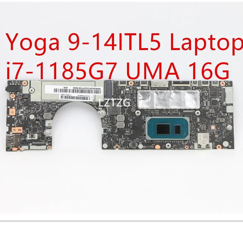 

Материнская плата для ноутбука Lenovo ideapad Yoga 9-14ITL5, материнская плата i7-1185G7 UMA 16G 5B20Z26723