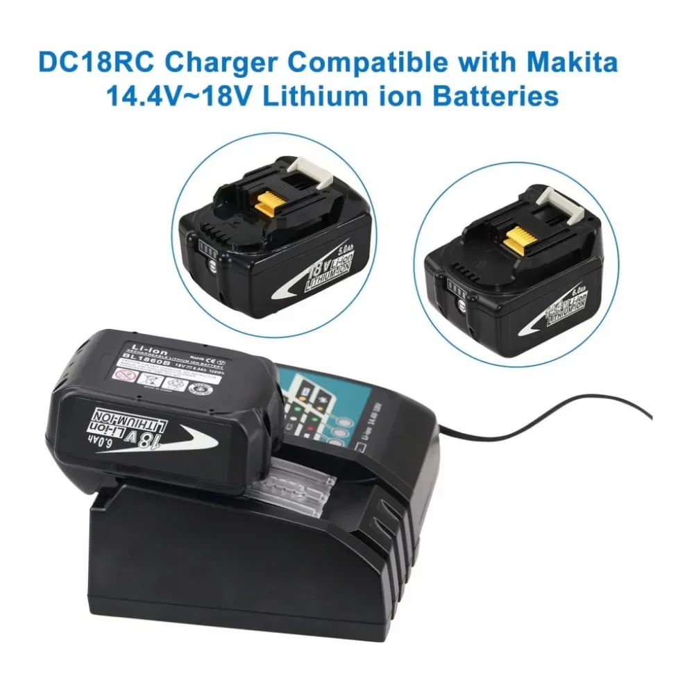 เครื่องชาร์จแบตเตอรี่อย่างรวดเร็ว DC18RC เข้ากันได้กับ Makita 14.4V-18V BL1415 BL1430 BL1815 BL1830B BL1850B BL1860B