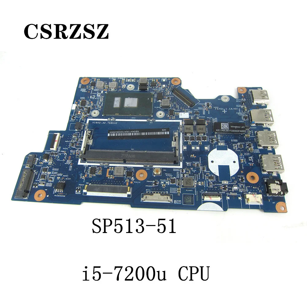 

CSRZSZ For Acer aspire SP513-15 Mainboard 16801-1M 448.0A615.001M NBGK41100A with i5-7200u CPU 100% Fully tested