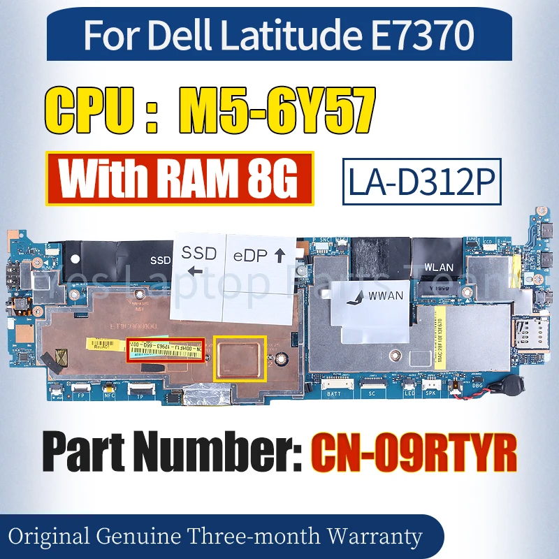 

LA-D312P For Dell Latitude E7370 Laptop Mainboard CN-09RTYR SR2EG M-6Y57 RAM 8G 100％ Tested Notebook Motherboard