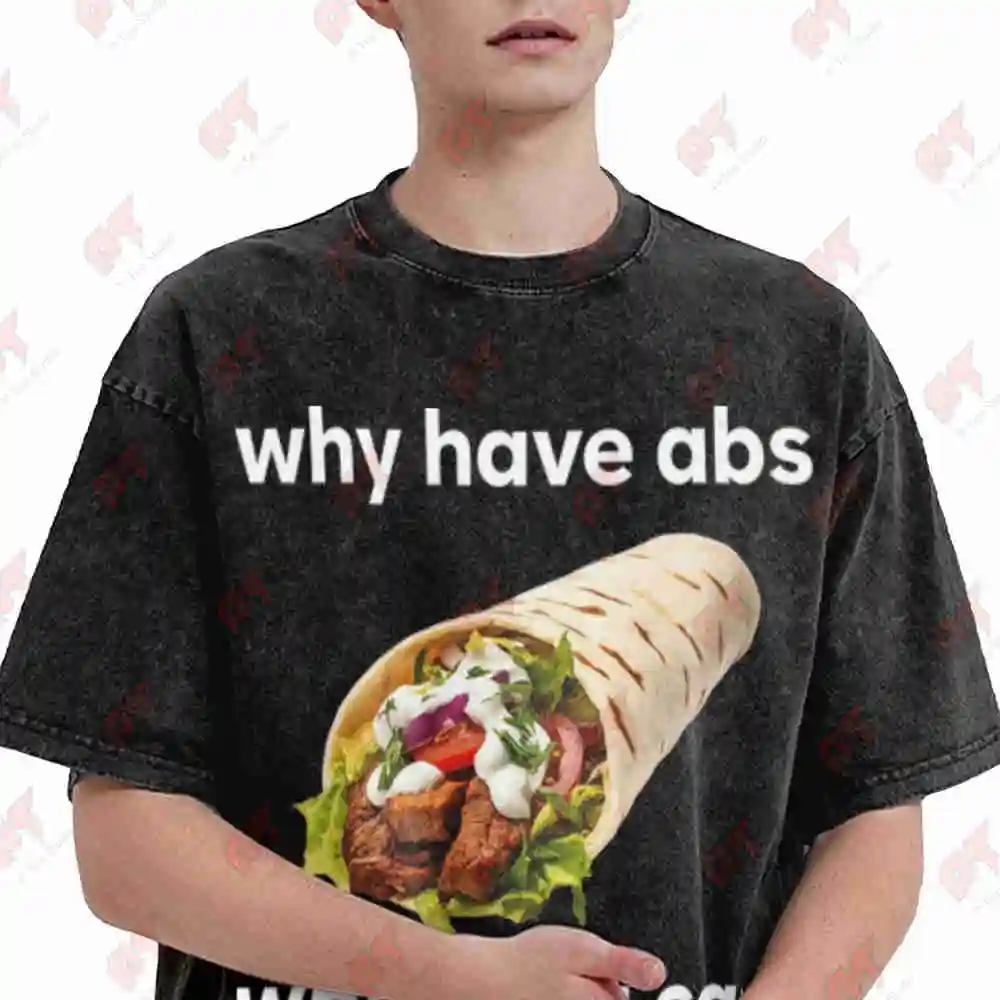 Why Have Abs When You Can Kebabs Vintage Washed Tee Pure Cotton T-Shirt