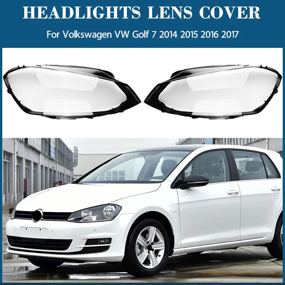 

For Volkswagen VW Golf 7 2014 2015 2016 2017 Headlight Cover Transparent Lamp Shade Headlamp Shell Plexiglass Replacement Parts