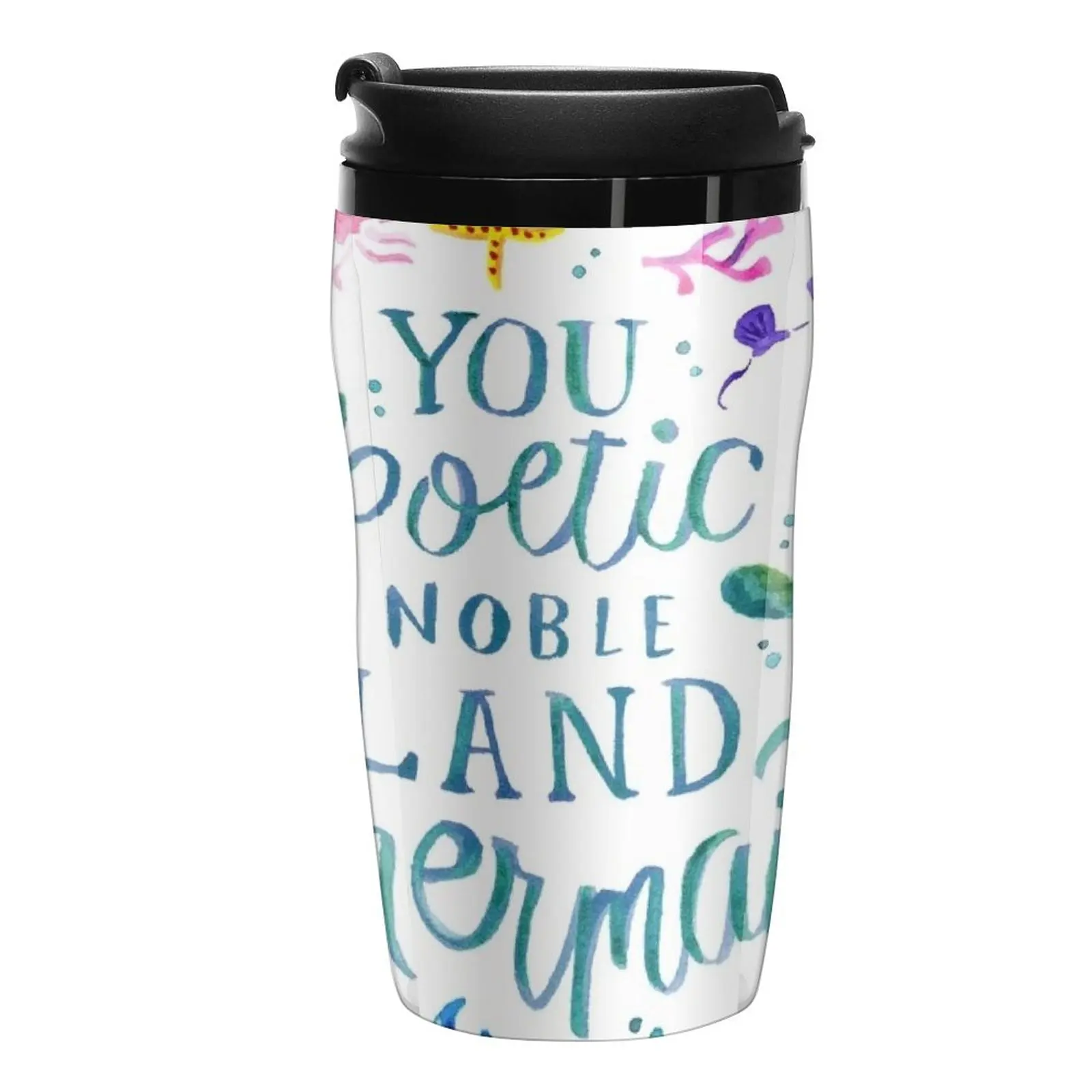 

New You poetic noble land mermaid. Travel Coffee Mug Large Coffee Cups Coffee Cups Sets