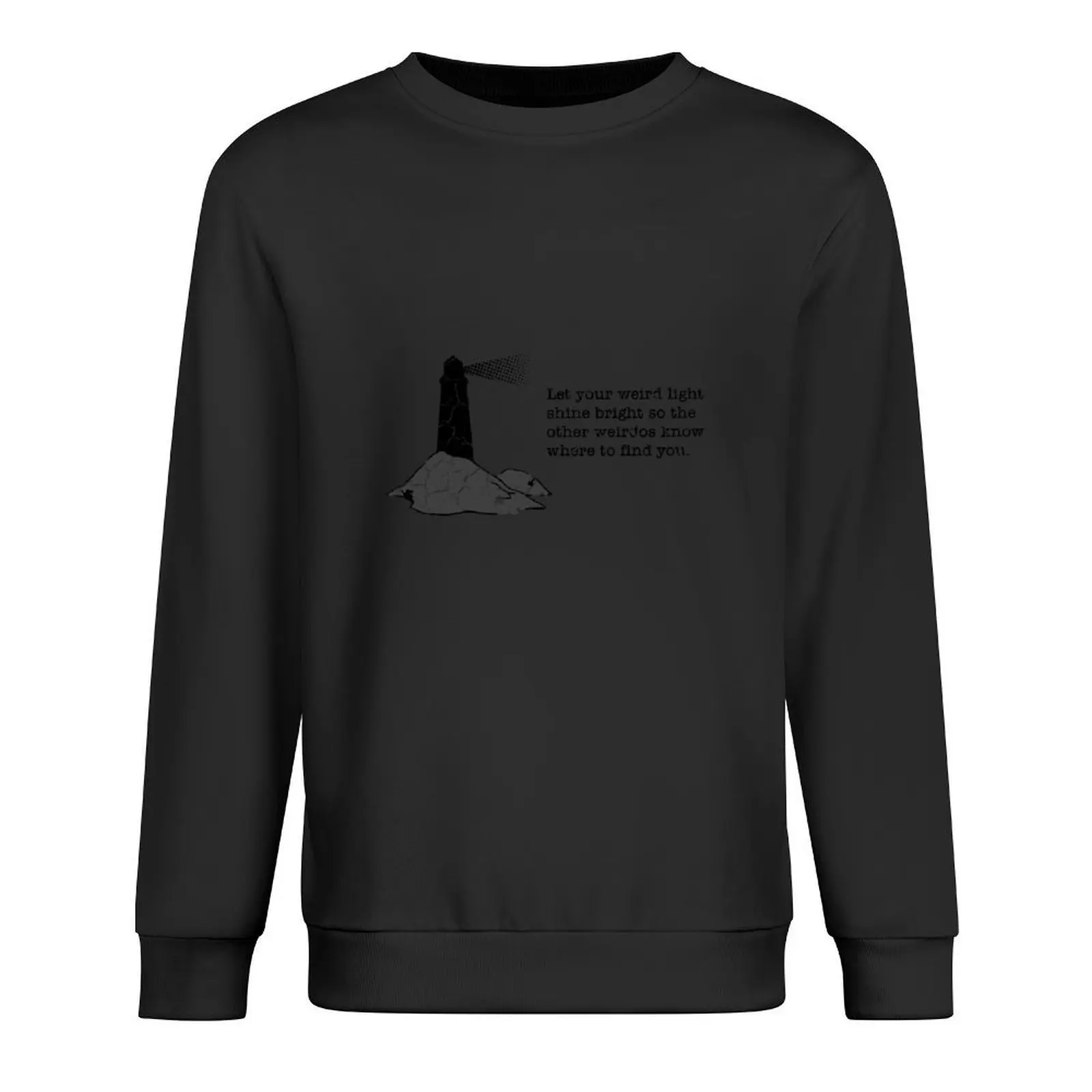 

Let Your Weird Light Shine Bright Pullover men's sweat-shirt set aesthetic clothing men wear men's clothes sweatshirt for men