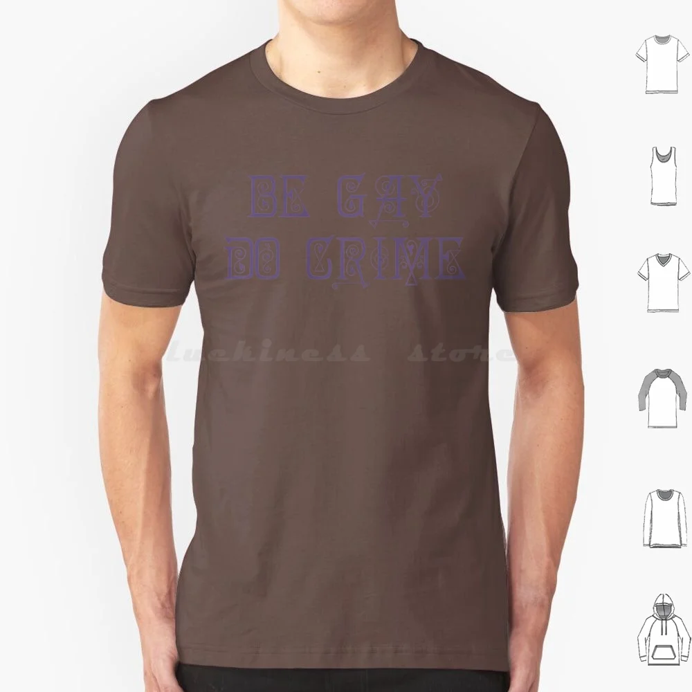 Be Do Crime Pride T Shirt Men Women Kids 6xl Untitled Goose Untitled Goose Game Chaotic Be Do Crime Chaos Riots Rioting