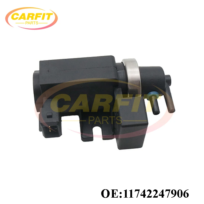 New OEM 11742247906 11747796634 2247906 Turbo Pressure Boost Control Solenoid Valve For BMW 1 3 5 6 7 Series X3 X5 X6 Auto Parts