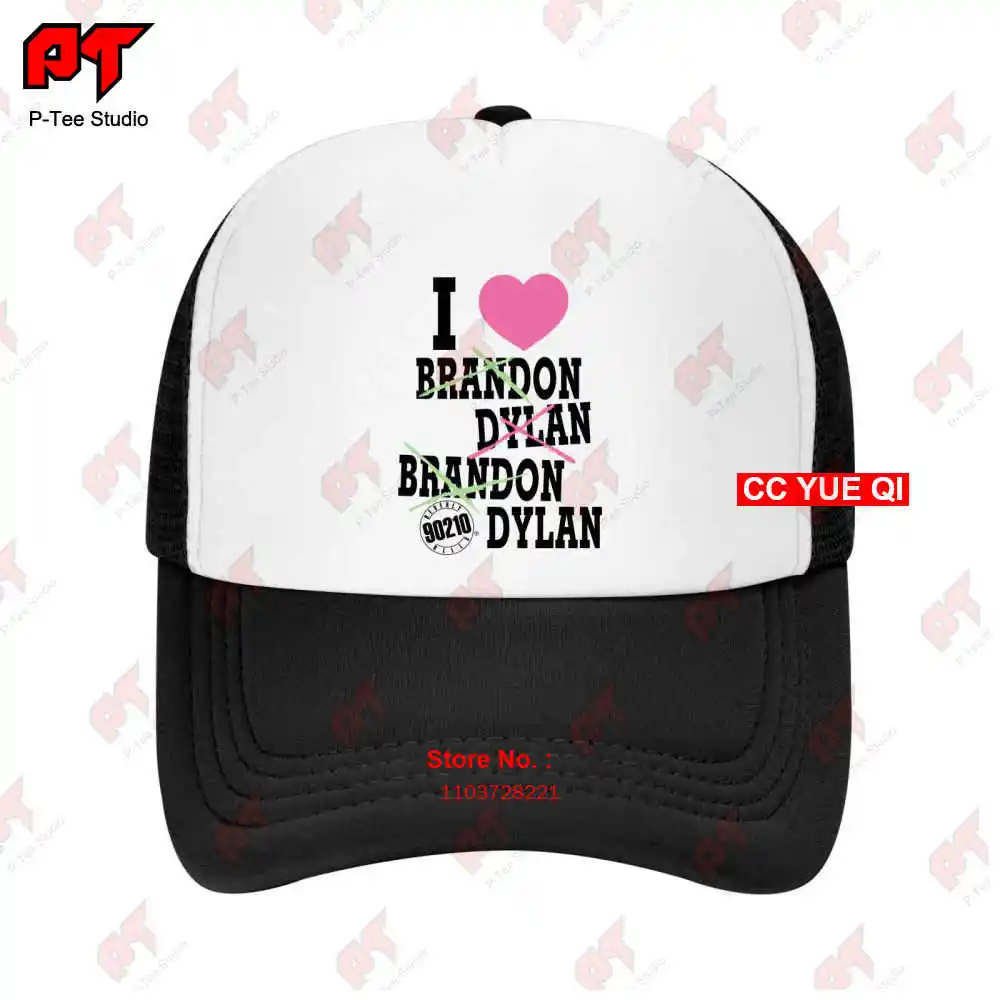 Ladies I Love Brandon And Dylan Beverly Hills Baseball Caps Truck Cap MCLE