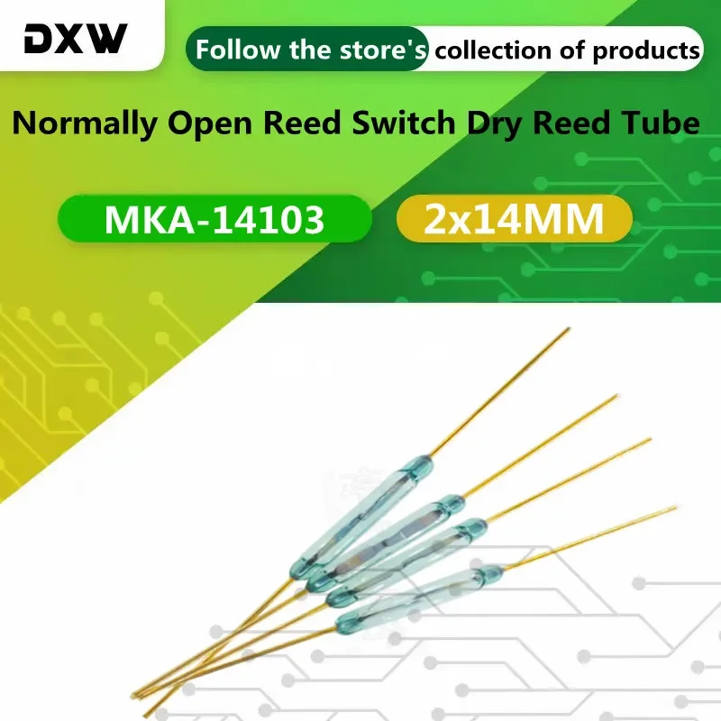 10pcs MKA-14103 Reed Switch Dry Reed Tube Magnetic Switch 2*14mm Normally Open Magnetic Induction Switch