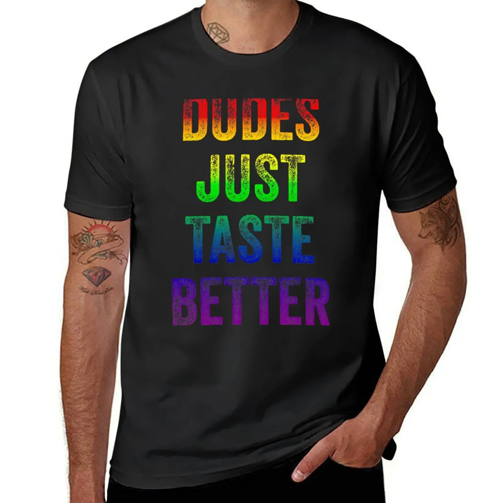 

Dudes Just Taste Better Gay Distressed Text T-Shirt customs animal prinfor boys t shirt men