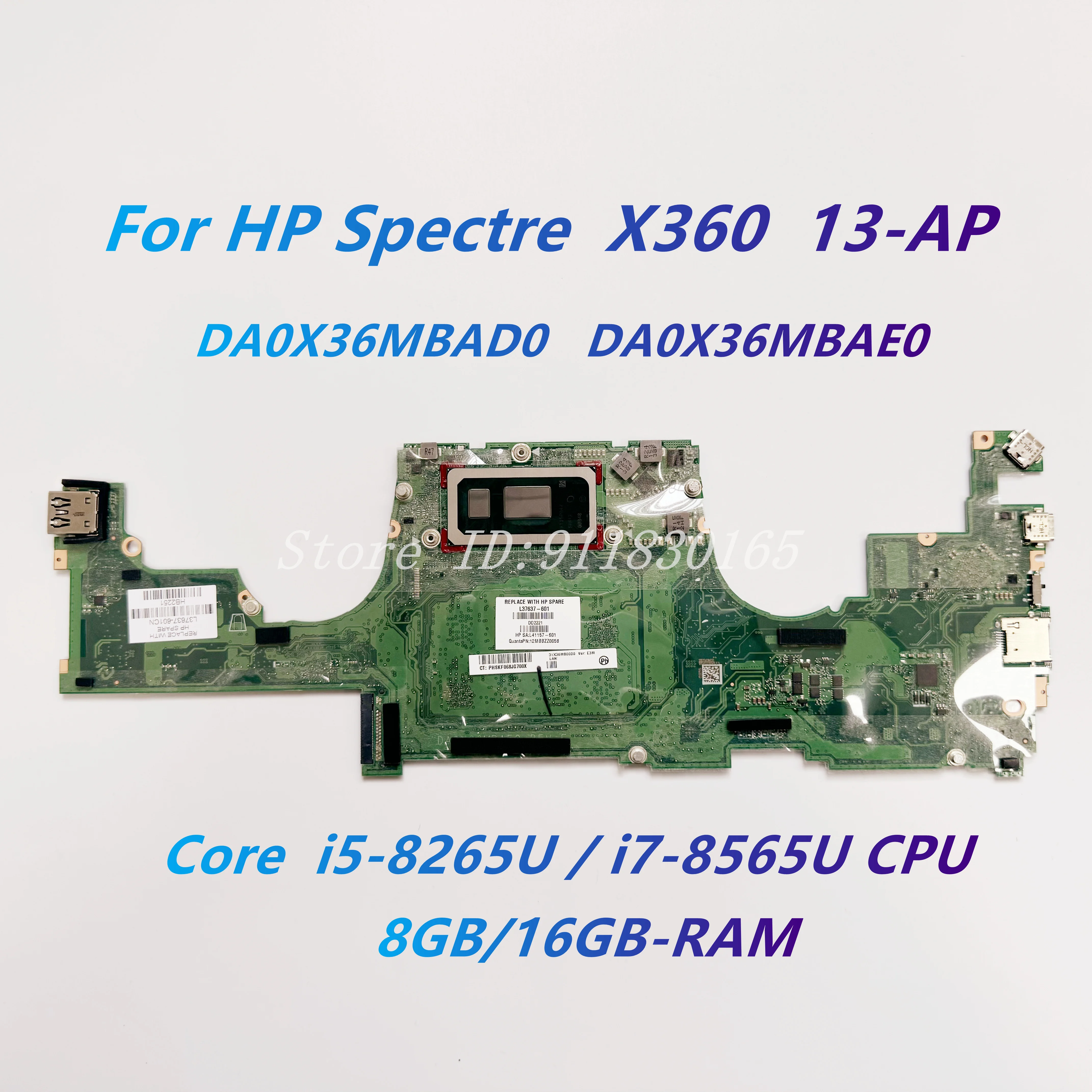 For HP Spectre X360 13-AP TPN-Q212 Laptop Motherboard DA0X36MBAD0 DA0X36MBAE0 With i5-8265U CPU 8GB-RAM L37637-601 L37638-601