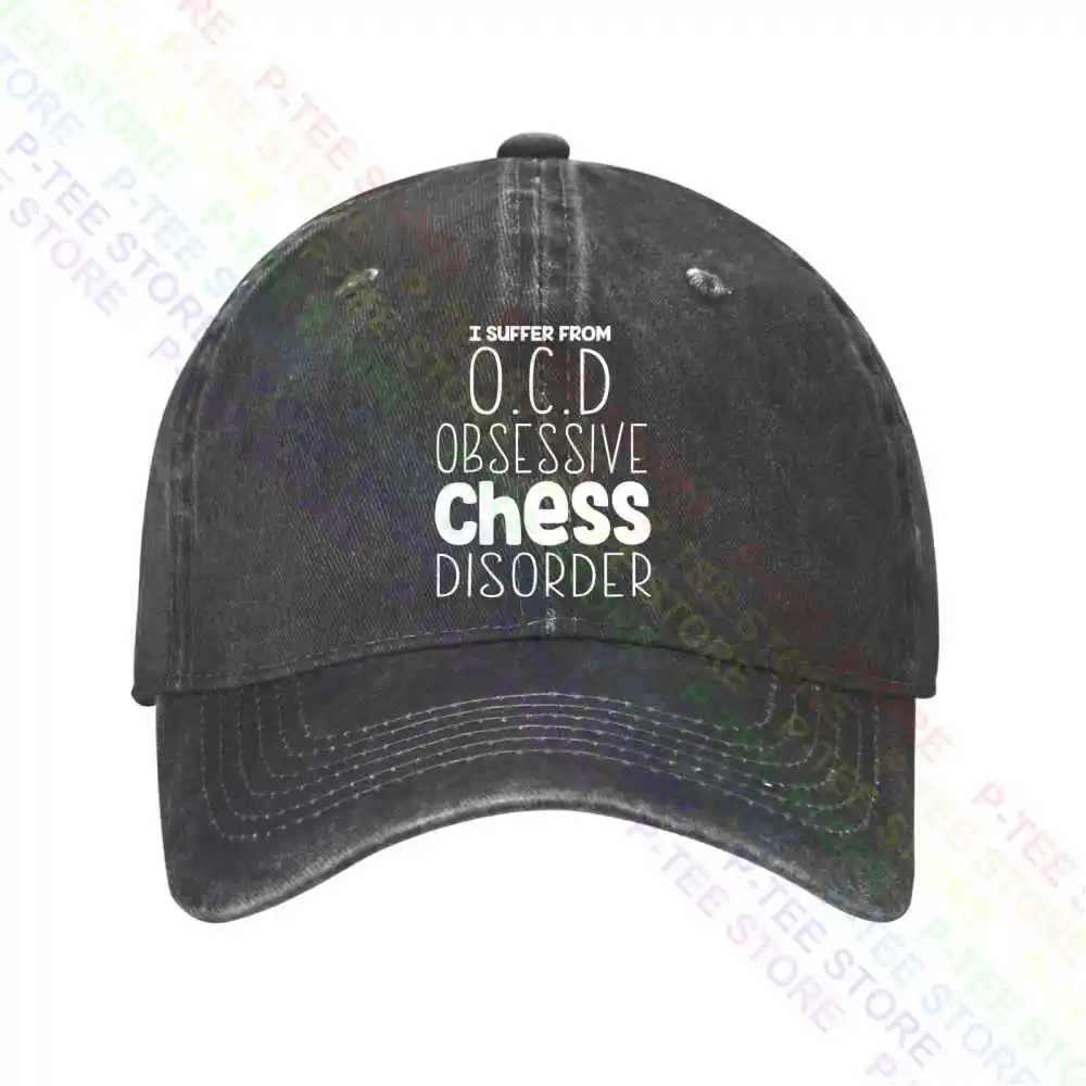 I Suffer From Ocd Obsessive Chess Disorder Baseball Cap Snapback Caps Knitted Bucket Hat