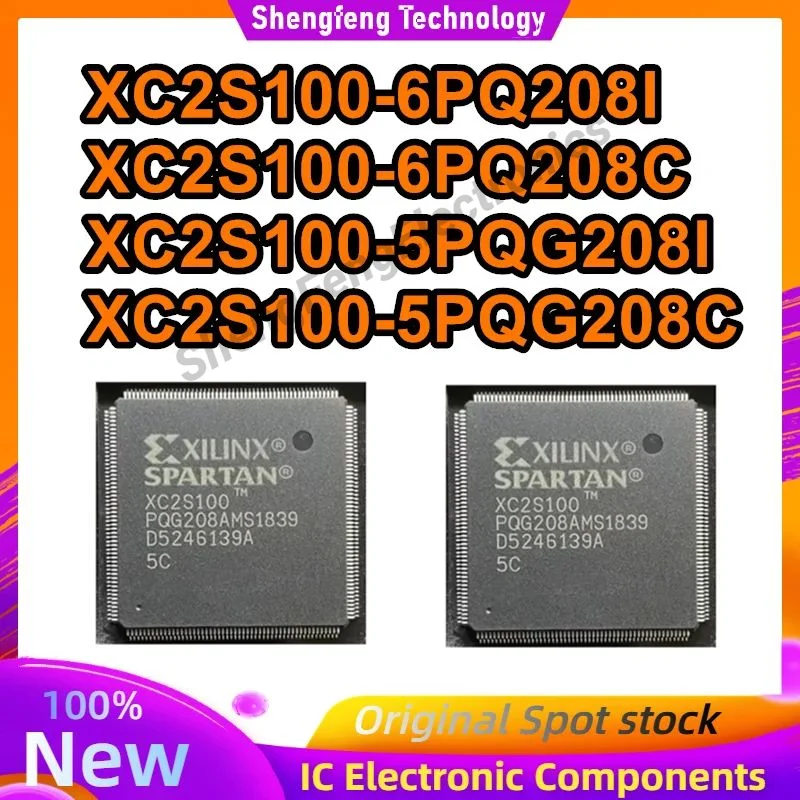 

XC2S100-6PQ208I XC2S100-6PQ208C XC2S100-5PQG208I XC2S100-5PQG208C XC2S100 Совершенно новый оригинальный чип логического контроллера