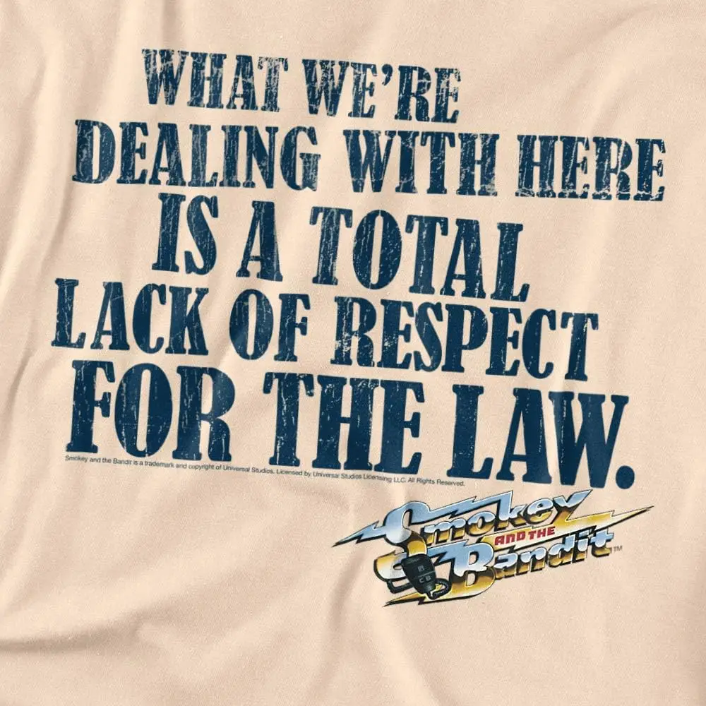 Smokey and The Bandit Lack of Respect Unisex Adult T Shirt