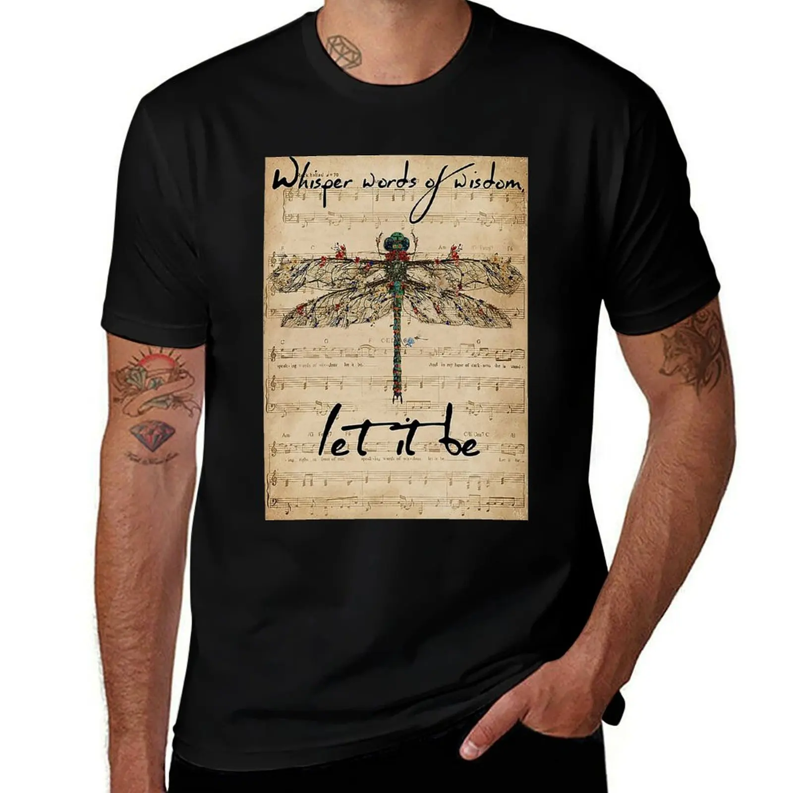 Dragonfly Whisper Words Of Wisdom Let It Be T-Shirt Casual Basic Street Style T-Shirt
