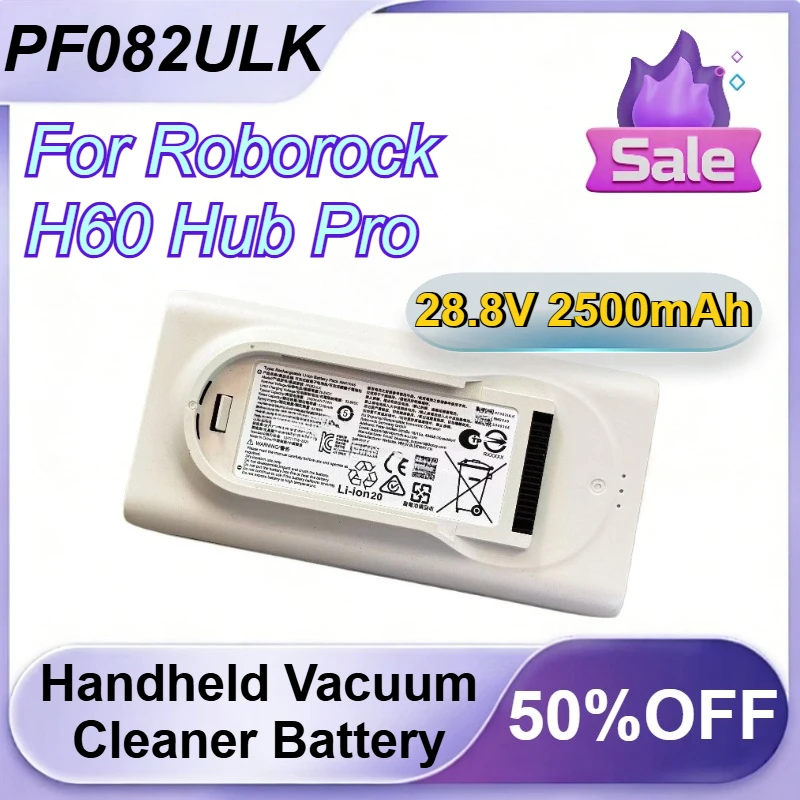 

PF082ULK 28.8V 2500mAh Handheld Vacuum Cleaner Battery for Roborock H60 Hub Pro