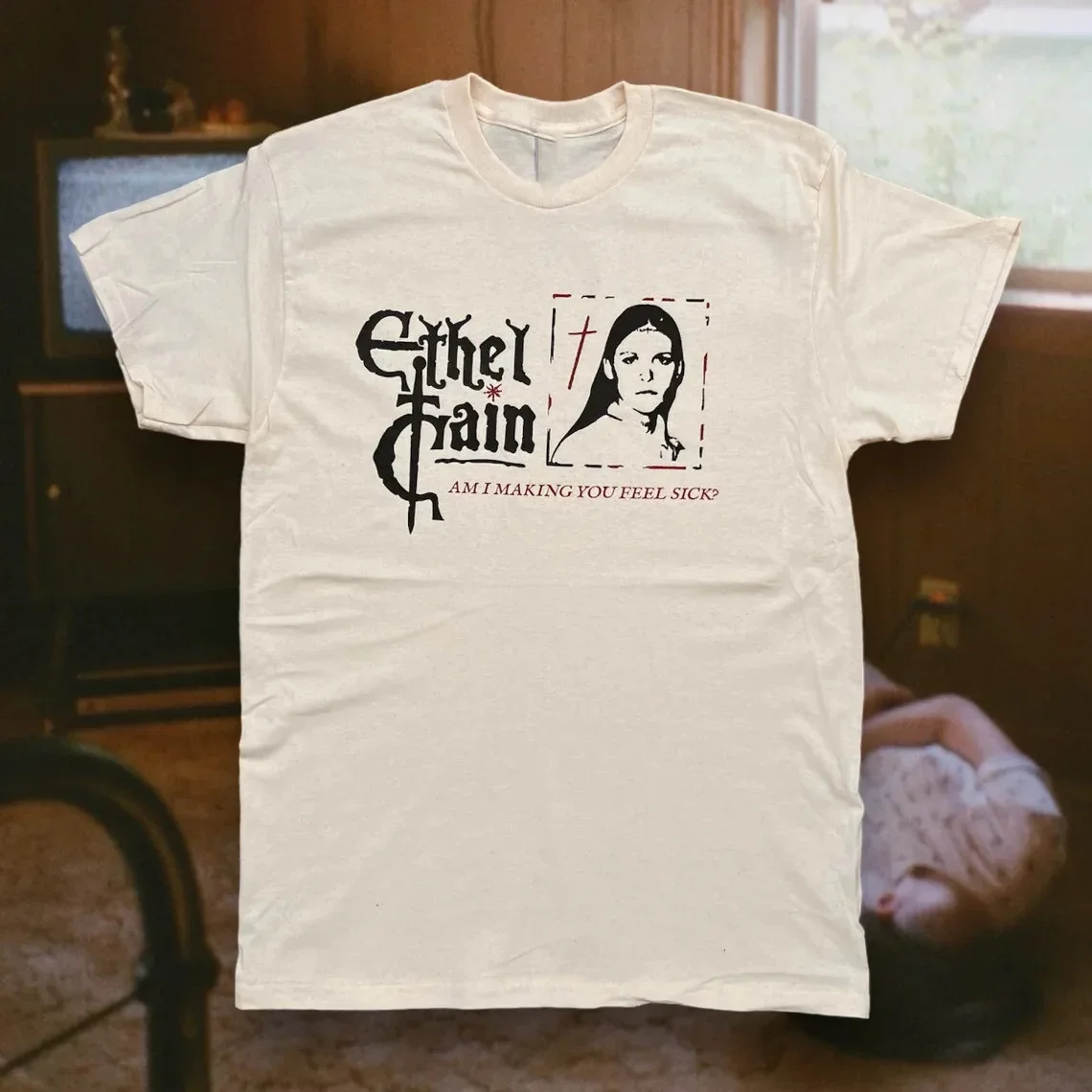 Ethel Cain Strangers Am I Making You Feel Sick T Shirt All Size S-5XL US249