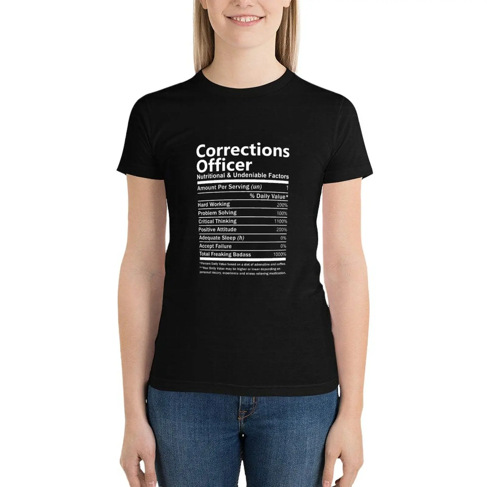 Corrections Officer T Shirt - Nutritional And Undeniable Factors Gift Item Tee T-Shirt funny summer clothes tops Top Women