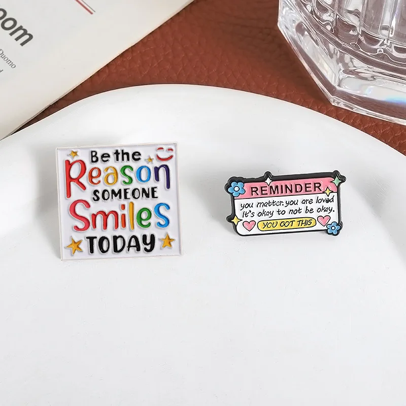 Mental Health Reminders Enamel Pin You Matter Be The Reason Someone Smiles Today Brooch Lapel Badge Jewelry Gifts For Friends