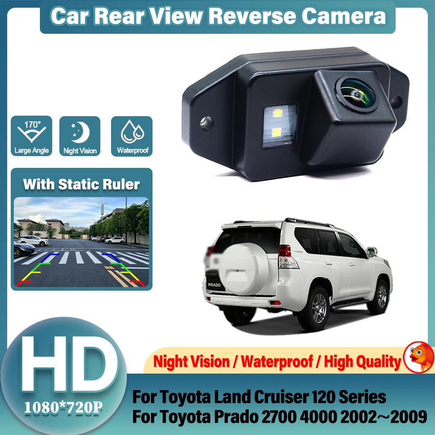 170° HD 1080P Car Rear View Camera For Toyota Land Cruiser 120 Series For Toyota Prado 2700 4000 2002~2009 Night Vision CCD