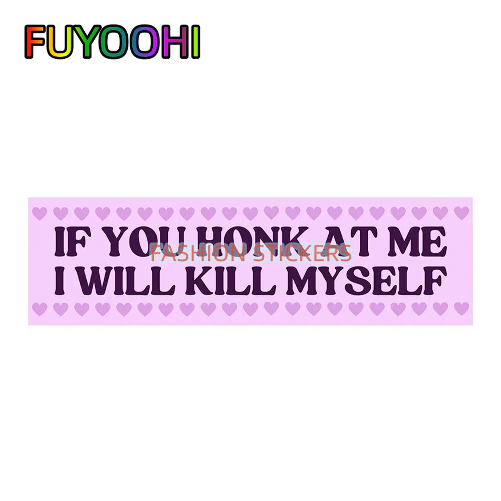 Fuyoohi lustige Cartoon Wort Auto Aufkleber, wenn Sie mich anhupen Aufkleber Pack Außen zubehör wasserdichte PVC-Aufkleber