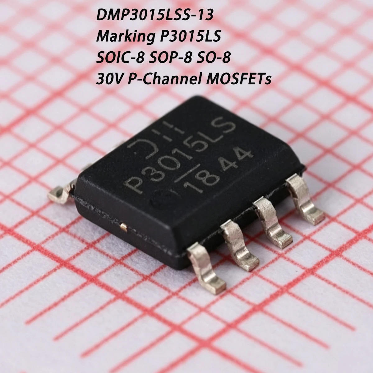 10PCS DMP3015LSS-13 Marking P3015LS SOIC-8 SOP-8 SO-8 30V 13A 9.9A 2.5W P-Channel NEW Original Field-Effect Transistor MOSFETs