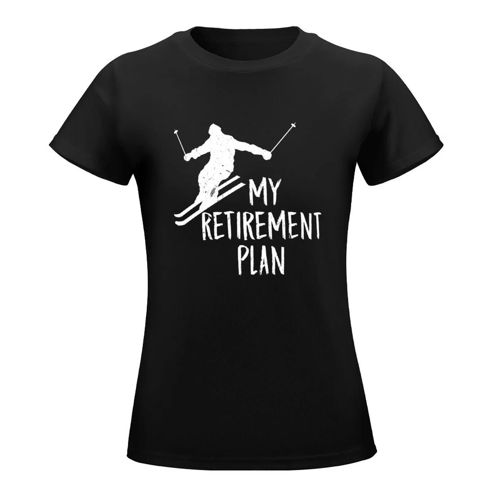 My Retirement Plan Go Skiing Ski lover T-Shirt shirts graphic tees korean fashion Summer Women's clothing