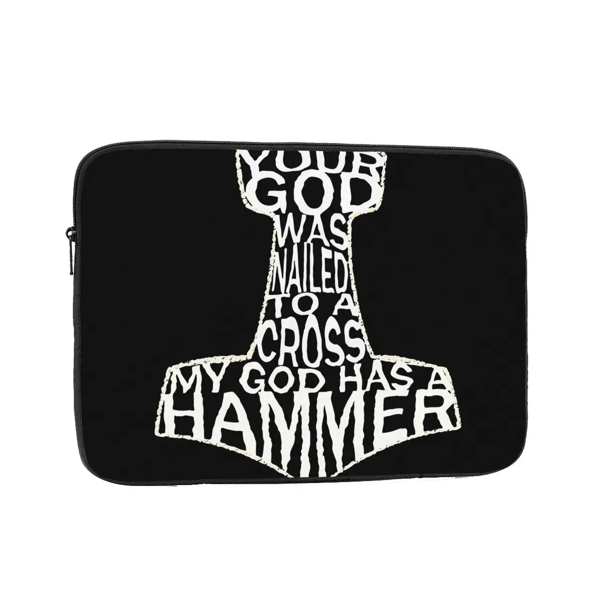 

Your God Was Nailed To A Cross, My God Has A Hamm Laptop Sleeve Case Notebook Bag Case Shockproof Case Bag for Men Women