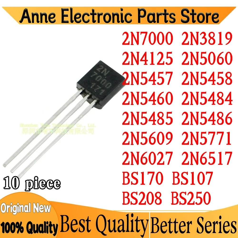 10 Pcs 2N7000 2N3819 2N4125 2N5060 2N5457 2N5458 2N5460 2N5484 2N5485 2N5486 2N5609 2N5771 2N6027 2N6517 BS170 BS107 BS208 BS250