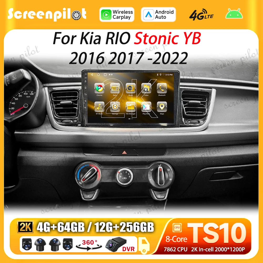 For Kia RIO Stonic YB 2016 2017 2018 2019 2020-2022 Android 16 Stereo Head Unit GPS Carplay Touch Screen 2K QLED wifi 8 Core 5G