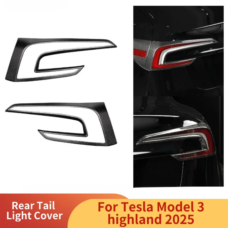 

Для Tesla New Model 3 Highland автомобильный задний фонарь, крышка из 100% настоящего углеродного волокна, накладка на задний фонарь, наклейка на рамку, аксессуары