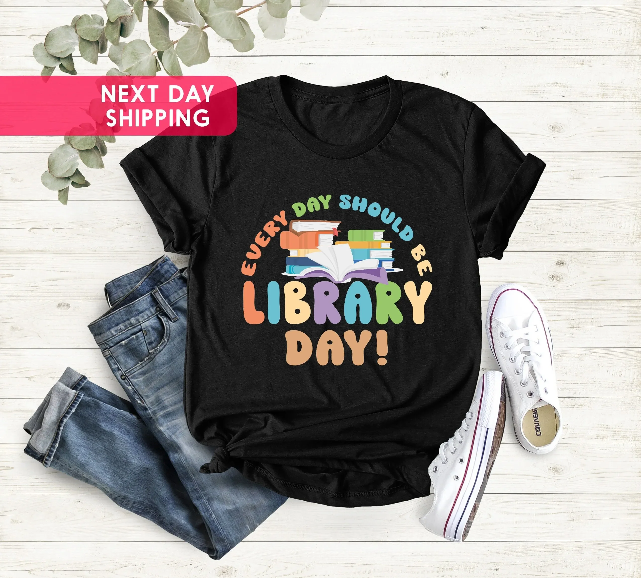 Every Every Day Should Be Library Librarian T Shirt Teacher Media SpecialisT Reader Mom Book Lover - Aliexpress Deal