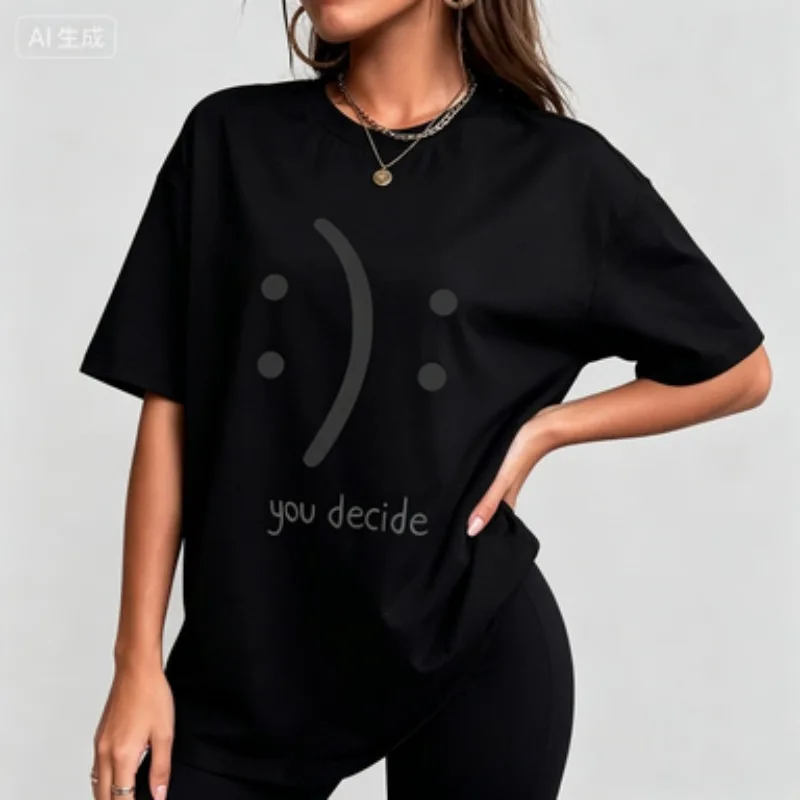 Women You Decide Print T-Shirt Funny Face Expression Graphic Casual Short Sleeve Round Neck Minimalist Tee Top White Black